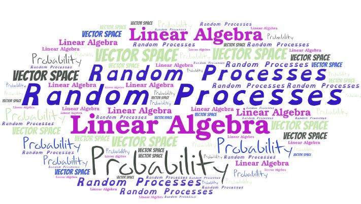 Random processes & Linear Algebra